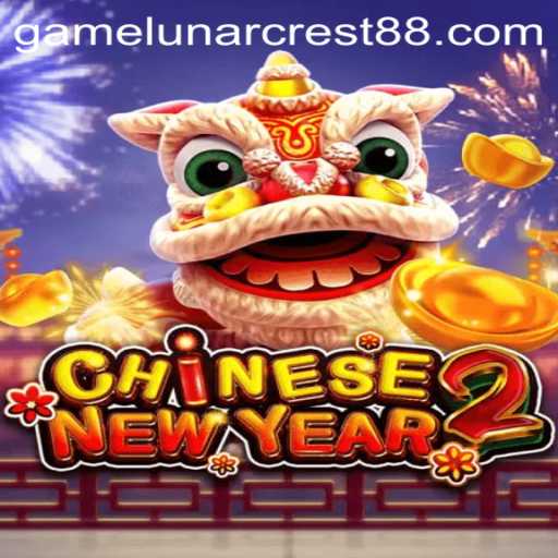 CHINESENEWYEAR2: An Immersive Gaming Experience with LunarCrest88